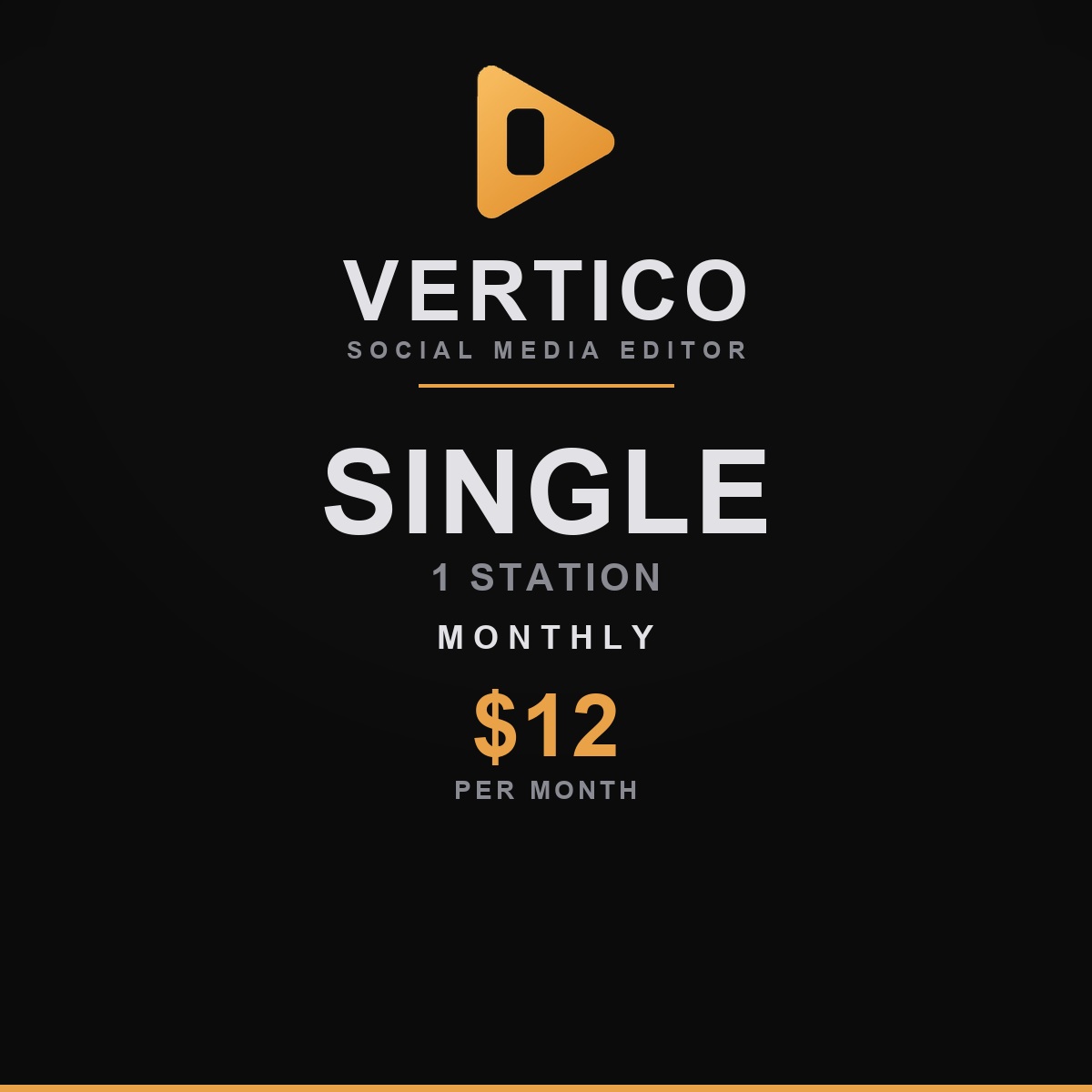 Vertico Single Monthly